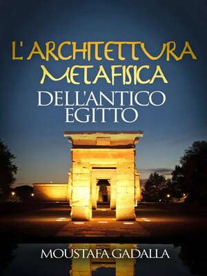 cover image of L'Architettura Metafisica Dell'Antico Egitto